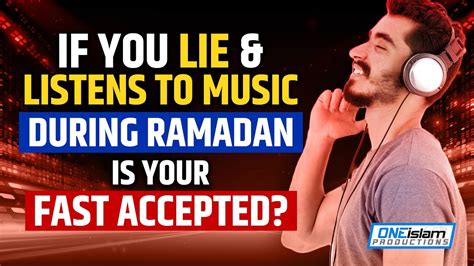 can i listen to music during ramadan