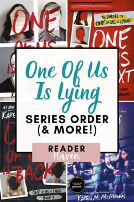 How Many Books Are in the One of Us Is Lying Series and Why Do We Keep Counting Them?